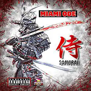 Picture for song 'Bloody Samurai (Freestyle)' by artist 'Miami Ode'