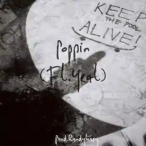 Picture for song 'Poppin (instrumental)' by artist 'Prod.RandyKaey'