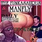 Picture for song 'COOL bi***' by artist 'MORRIS THE FUNKASAURUS'