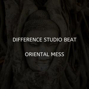 Picture for song 'Orientall mess' by artist 'Difference studio and beats'