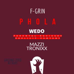 Picture for song 'Phola' by artist 'F-Grin'