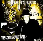 Picture for song 'Waiting Around To Die (Coffeehouse Tapes Live)' by artist 'Frenchy Burrito And The Folk Pistols'