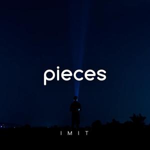 Picture for song 'IMIT - Pieces' by artist 'IMIT'