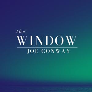 Picture for song 'the Window' by artist 'Joe Conway'