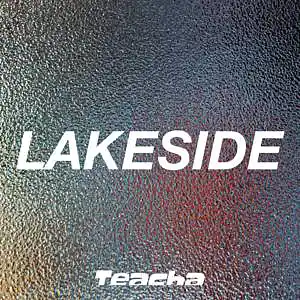 Picture for song 'LAKESIDE' by artist 'bigdaddyteacha'