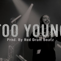 Picture for song 'Too Young*New(Free D/L) ( Buy 1 Get 1 Free )' by artist 'Red Drum Beats'