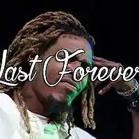 Picture for song '*Last Forever* Fetty Style *HIT* (Free DL)' by artist 'Sean Bentley'