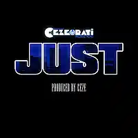 Picture for song 'Just' by artist 'CEZEORATi'