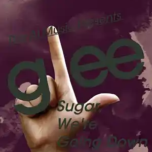 Picture for song 'Glee The AI Music Presents; Sugar, We're Going Dow' by artist 'CursedGleeAI'