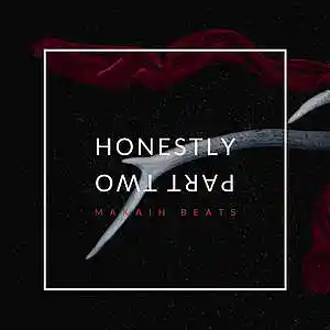 Picture for song 'Honestly Pt. 2' by artist 'Makaih Beats'
