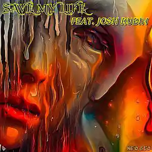Picture for song 'SAVE MY LIFE (FEAT. JOSH RUBIN)' by artist 'NEO GIO'