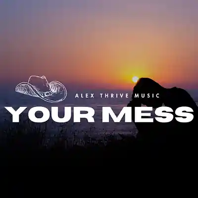 Picture for song 'Your Mess (Chris Stapleton Country Rock Type Beat)' by artist 'Alex Thrive Music'