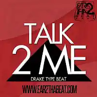 Picture for song 'TALK 2 ME' by artist 'EAR 2 THA BEAT'