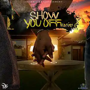 Picture for song 'narieo g - show you off' by artist 'Shabria entertainment record label'