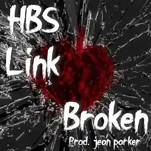 Picture for song 'Broken' by artist 'HBS Link'