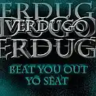 Picture for song 'Beat you out yo seat' by artist 'El Verdugo'