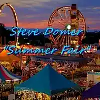 Picture for song 'Summer Fair' by artist 'Steve Domer'