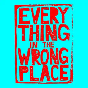 Picture for song 'Everything in the wrong place' by artist 'XL73'