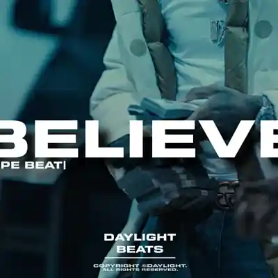 Picture for song '"Believe" Lil Baby Type Beat' by artist 'Daylight Beats'