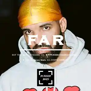 Picture for song 'Drake "Far" BUY 2 GET 1 FREE' by artist 'No Excuse Beats'