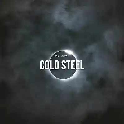 Picture for song 'Cold Steel' by artist 'MIROV'