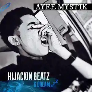 Picture for song 'Sound Good (HiJackin Beatz & Dreamzzz)' by artist 'Ayee Mystik'