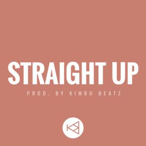 Picture for song 'Straight Up (DEMO DOWNLOAD)' by artist 'KimboBeatz'