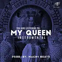 Picture for song 'My Queen (FREE BEATS AT MACH1BEATS.COM)' by artist 'Jay Picxsso aka Mach1 Beats'