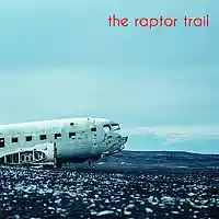 Picture for song 'The Raptor Trail' by artist 'the raptor trail'