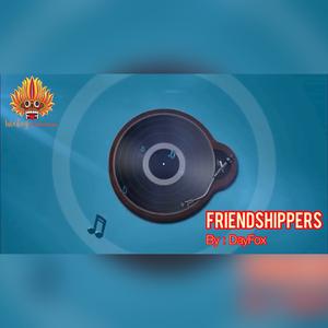 Picture for song 'Friendshippers - DayFox' by artist 'WickeyProductions'