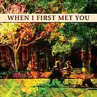 Picture for song 'When I First Met You' by artist 'Gone Troppo'