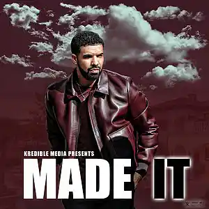 Picture for song 'Made It | Drake Type Beat' by artist 'KredibleBeats'