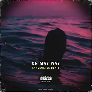 Picture for song 'On my way' by artist 'Landscapes beats'