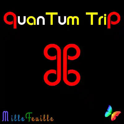 Picture for song 'Quantum Trip (3 parts)' by artist 'Mille-Feuille'