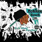 Picture for song '"Nothin Bout It"- Rob Star ft. PayDay' by artist 'RobStarGlobal'