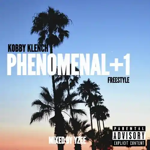Picture for song 'Phenomenonal+1(freestyle)-(Mixed.By Yzee).aiff' by artist 'Kobbyklench1'