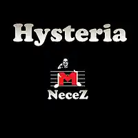 Picture for song 'Necez - Hysteria' by artist 'Necez'