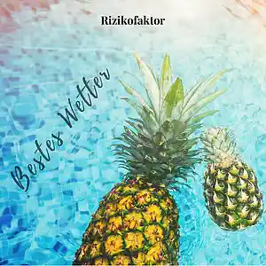 Picture for song 'Rizikofaktor - Bestes Wetter' by artist 'Rizikofaktor'
