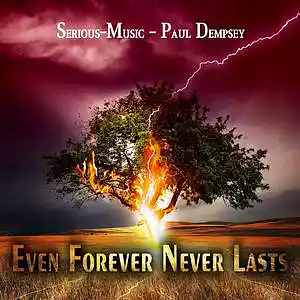 Picture for song 'Even Forever Never Lasts feat.Paul Dempsey' by artist 'Serious-Music (Germany)'