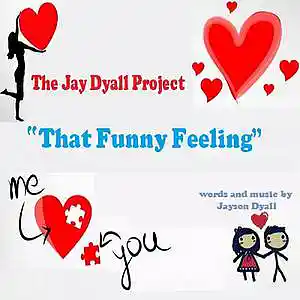Picture for song 'That Funny Feeling' by artist 'The Jay Dyall Project'