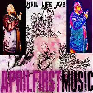 Picture for song 'APRIL FIRST MUSIC' by artist 'BriL-LifeAvo'