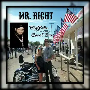 Picture for song 'Mr. Right ~ft. BigPete + The V.I.P.'s' by artist 'Carol Sue Kirkpatrick'