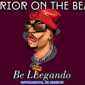Picture for song 'Be Llegando Instrumental De Dembow' by artist 'Warior On The Beats'