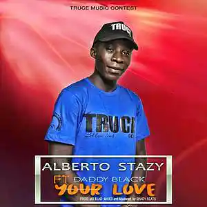 Picture for song 'Alberto your love ft Daddy Black' by artist 'Alberto Stazy'