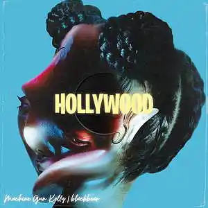 Picture for song '"Hollywood" Machine Gun Kelly & blackbear Beat' by artist 'D V 1 R V E R S BEATS'