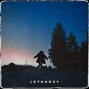 Picture for song 'Lethargy' by artist 'Erawy'