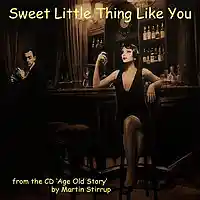 Picture for song 'AOS 05 Sweet Little Thing Like You' by artist 'martin stirrup'