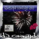 Picture for song 'Quesopa con tigo loco' by artist 'DJ Coronado'