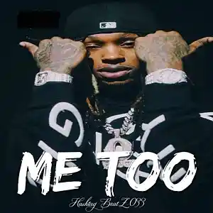 Picture for song 'Me Too' by artist 'Hashtag6eatZ033'