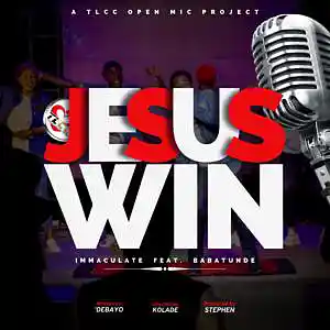 Picture for song 'JESUS WIN' by artist 'The Immaculate'